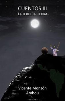 Paperback Cuentos III: La Tercera Piedra [Spanish] Book