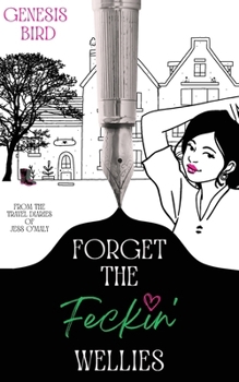 Paperback Forget the Feckin' Wellies Book