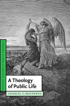 A Theology of Public Life - Book  of the Cambridge Studies in Christian Doctrine
