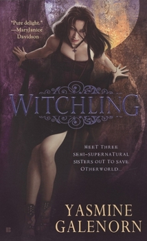 Witchling - Book #1 of the Otherworld / Sisters of the Moon