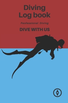 Paperback Dive Diving Logbook: Scuba Diving Log Book, Scuba Log BookMini Size 6x9", 110 Pages 110 dives.Professional Dive. Book