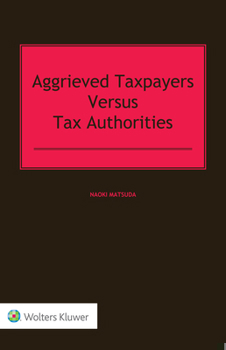 Hardcover Aggrieved Taxpayers versus Tax Authorities Book