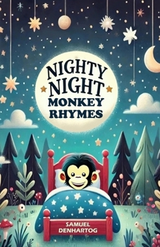 Nighty Night Monkey Rhymes (Nighty Night Rhymes)