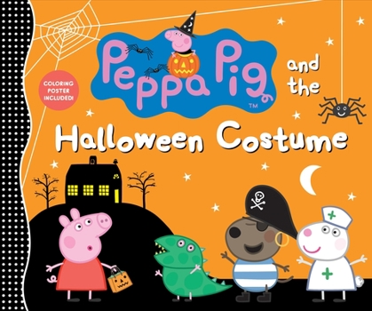 Hardcover Peppa Pig and the Halloween Costume Book