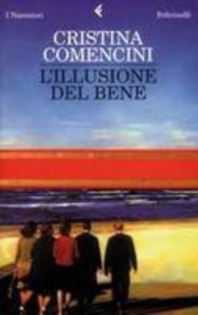 Paperback L'Illusione Del Bene [Italian] Book