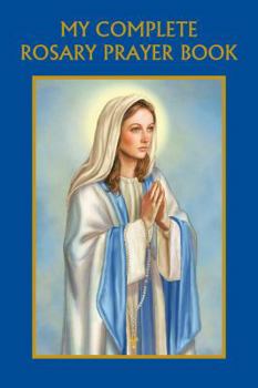 Paperback My Complete Rosary Prayer Book