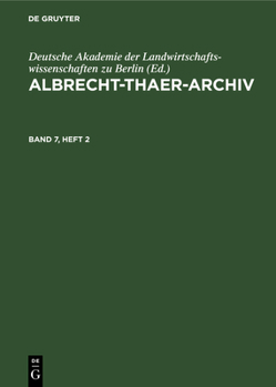 Hardcover Albrecht-Thaer-Archiv. Band 7, Heft 2 [German] Book