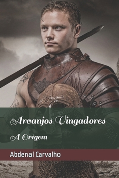 Paperback Arcanjos Vingadores: A Orígem [Portuguese] Book
