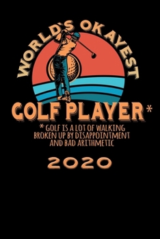 Terminkalender 2020: Worlds okayest Terminkalender und Tagesplaner ca DIN A5 farbig | 376 Seiten | 1 Seite pro Tag | Golf | Golfer (German Edition)