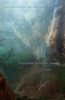 Paperback A Summer Without Dawn: An Armenian Epic Book