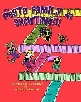 Paperback The Pasta Family 4: Showtime!!! Book