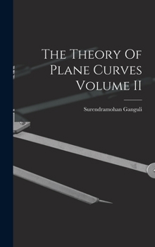 Hardcover The Theory Of Plane Curves Volume II Book