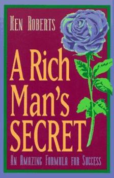 Paperback A Rich Man's Secret a Rich Man's Secret: An Amazing Formula for Success an Amazing Formula for Success Book
