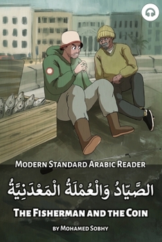 Paperback The Fisherman and the Coin: Modern Standard Arabic Reader Book