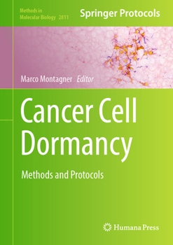 Hardcover Cancer Cell Dormancy: Methods and Protocols Book