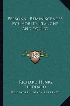 Paperback Personal Reminiscences by Chorley, Planche and Young Book