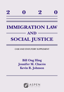 Paperback Immigration Law and Social Justice: 2020 Supplement Book