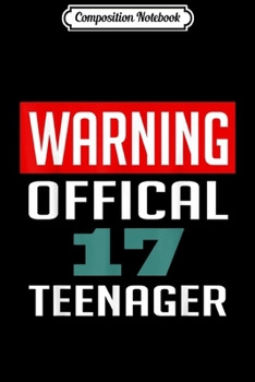 Paperback Composition Notebook: Warning Official nager - 17th Birthday 2002 Gift Journal/Notebook Blank Lined Ruled 6x9 100 Pages Book