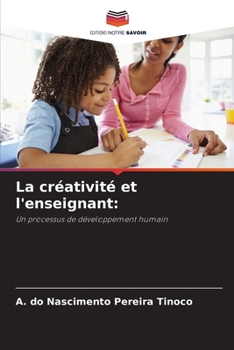 Paperback La créativité et l'enseignant [French] Book