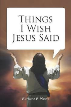 Paperback Things I Wish Jesus Said Book