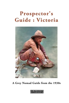 Prospector's Guide: Victoria