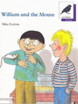 Paperback Oxford Reading Tree: Stage 11: Jackdaws Anthologies: William and the Mouse Book
