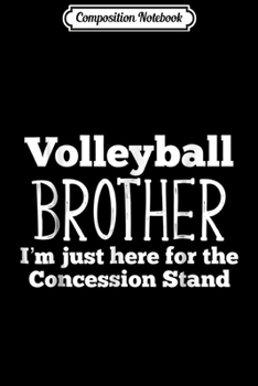 Paperback Composition Notebook: Funny Volleyball Brother Boys Sibling Son Game Journal/Notebook Blank Lined Ruled 6x9 100 Pages Book