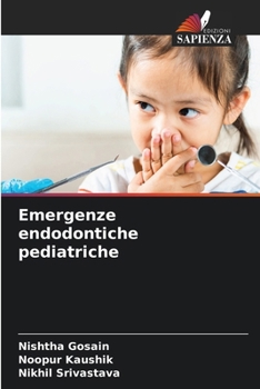 Paperback Emergenze endodontiche pediatriche [Italian] Book