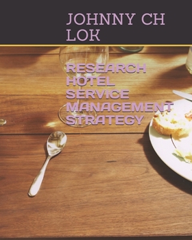 Paperback Research Hotel Service Management Strategy Book