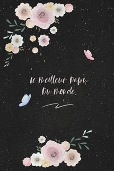 Paperback Le Meilleur Papy Du Monde.: c'est un cadeau pour la personne qui vous venez de pensé, envyé le, il/elle adorera [French] Book