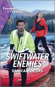 Swiftwater Enemies - Book #2 of the Big Sky Search and Rescue