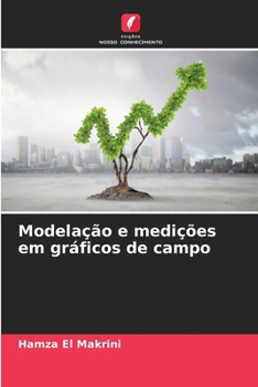 Paperback Modelação e medições em gráficos de campo [Portuguese] Book
