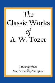 The Pursuit of God and Man - The Dwelling Place of God