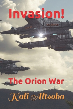 Paperback Invasion!: The Orion War Book