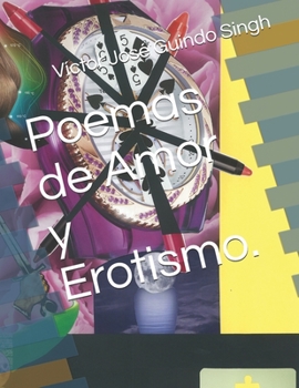 Poemas de Amor y Erotismo. (Spanish Edition)