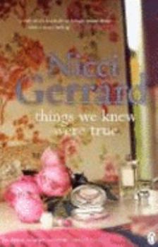 Paperback Things We Knew Were True Book