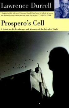 Paperback Prospero's Cell: A Guide to the Landscape and Manners of the Island of Corfu Book
