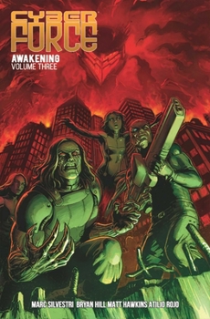 Paperback Cyber Force: Awakening Volume 3 Book