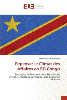 Repenser le Climat des Affaires en RD Congo (French Edition)