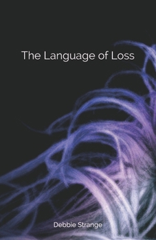 Paperback The Language of Loss Book