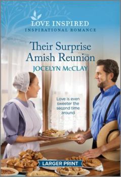 Mass Market Paperback Their Surprise Amish Reunion: An Uplifting Inspirational Romance [Large Print] Book