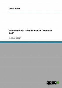 Paperback Where to live? - The Houses in Howards End Book