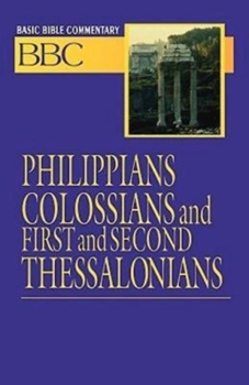 Paperback Basic Bible Commentary Philippians, Colossians, First and Second Thessalonians Book