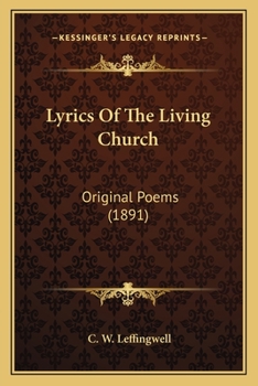Paperback Lyrics Of The Living Church: Original Poems (1891) Book