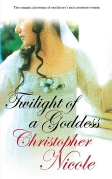 Twilight of a Goddess (Historical Romance - Book #2 of the Jane Elizabeth Digby Saga