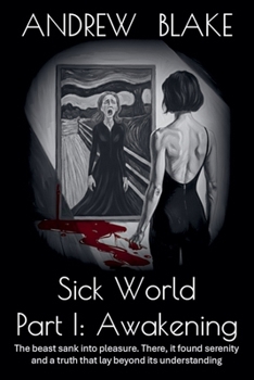 Paperback Sick World Part I: Awakening Book