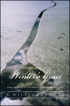 Paperback Winter's Grace: How Anguish & Intimacy Transform the Soul Book