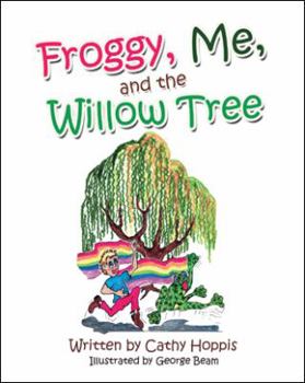 Paperback Froggy, Me, and the Willow Tree Book