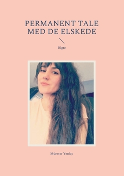 Paperback Permanent tale med de elskede: Digte [Danish] Book