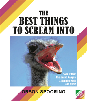 Hardcover The Best Things to Scream Into Book